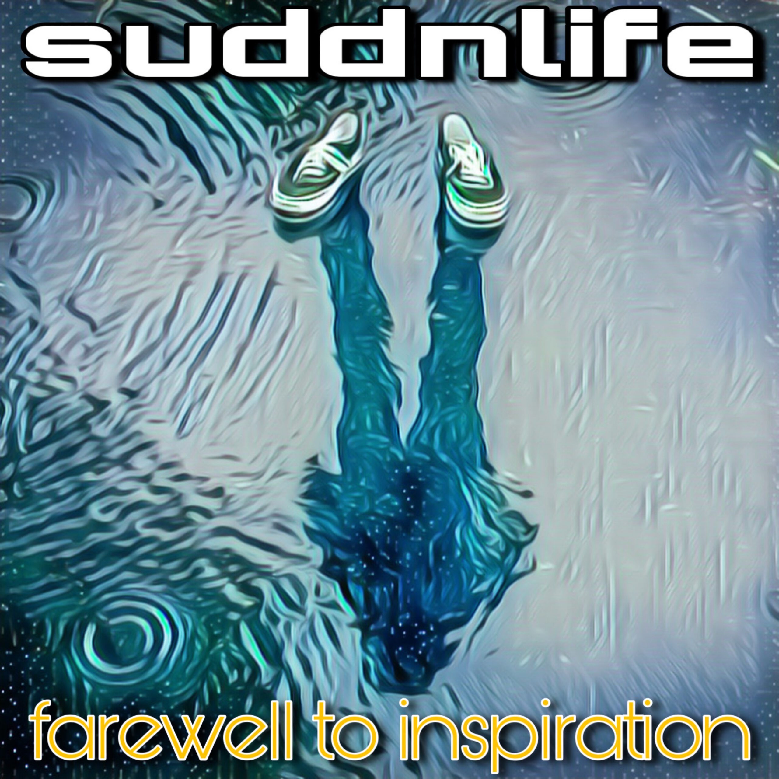 suddnlife - farewell inspiration